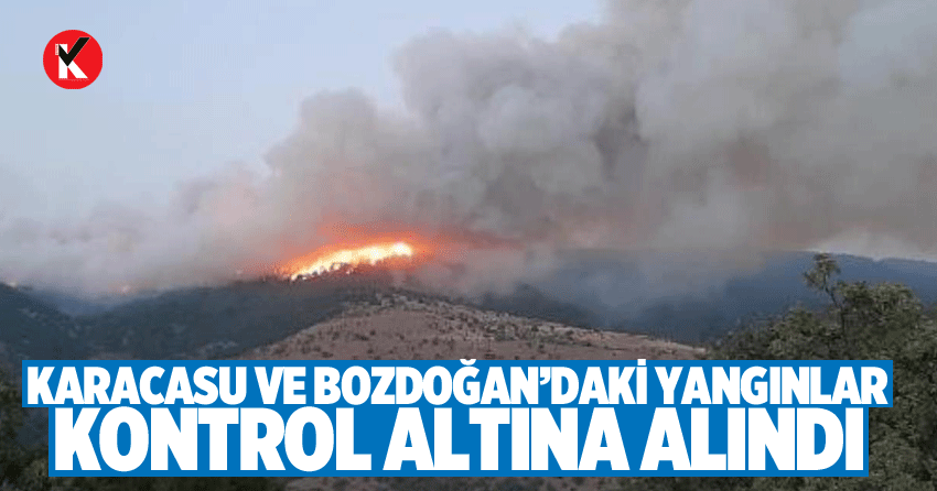Karacasu ve Bozdoğan’daki yangınlar kontrol altına alındı