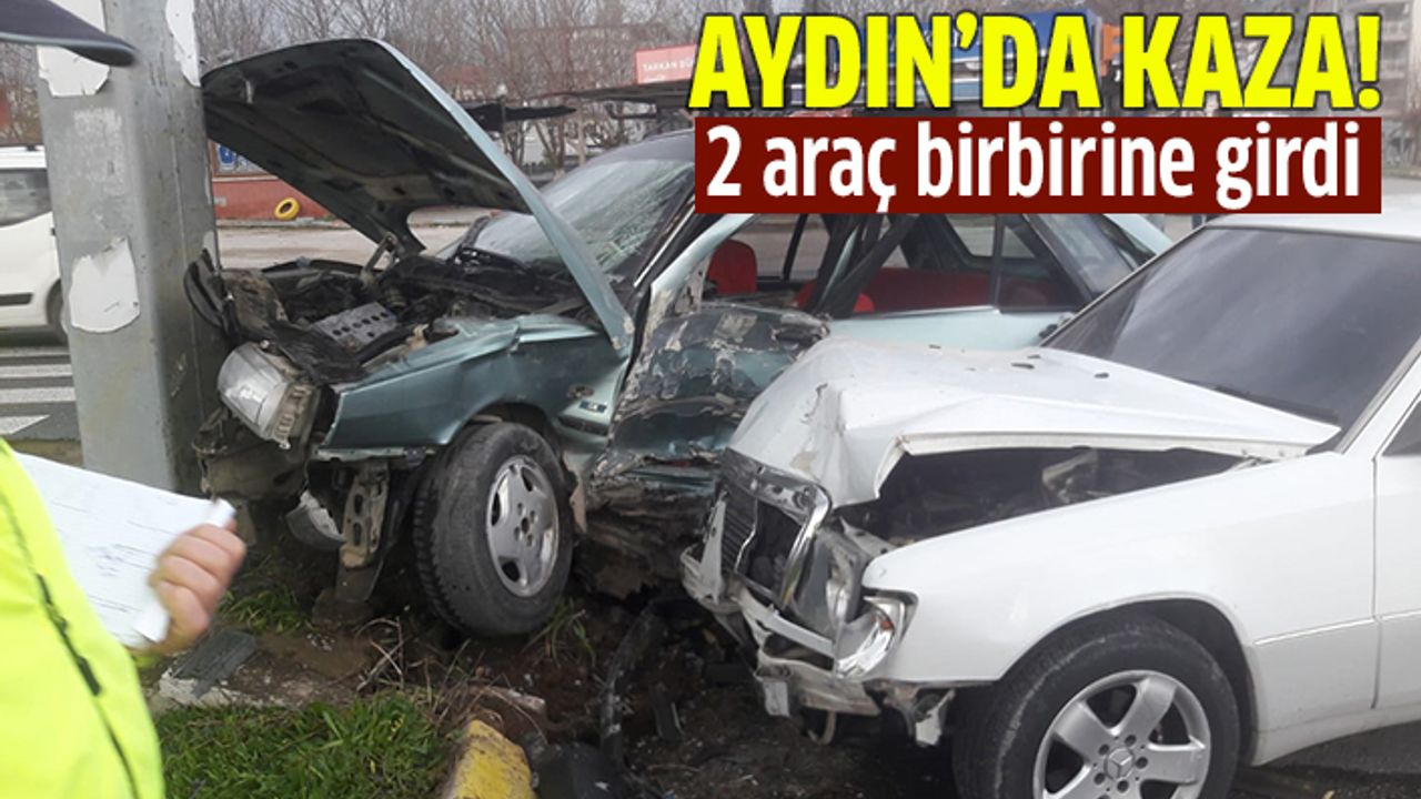 Aydın'da kaza: 2 yaralı