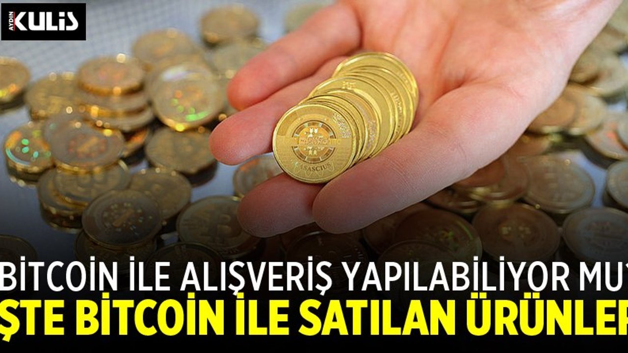 Bıtcoin ile alışveriş yapılabiliyor mu? - Aydın Haberleri | Aydın Kulis  Haber | Son Dakika Aydın Haberleri