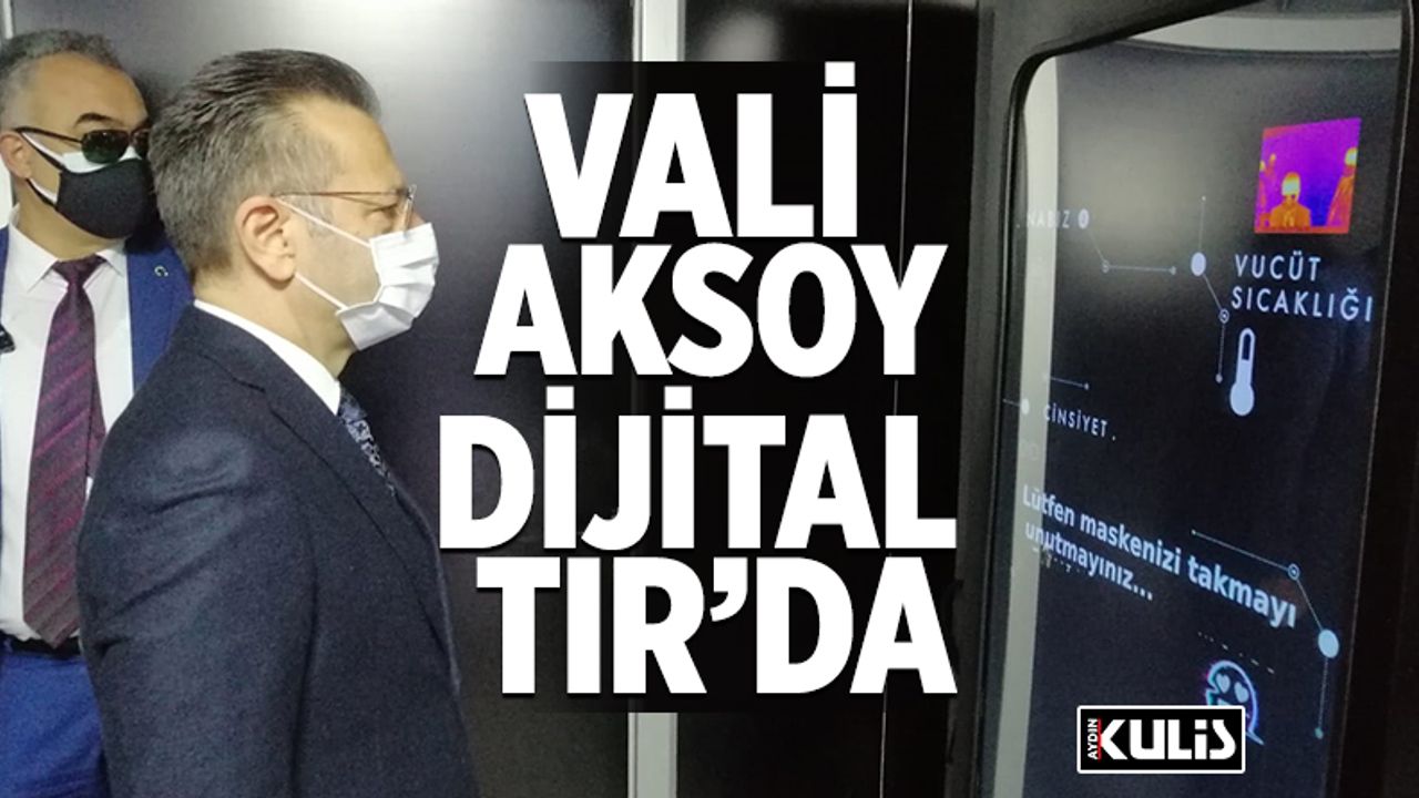 Vali Aksoy, Dijital TIR'da