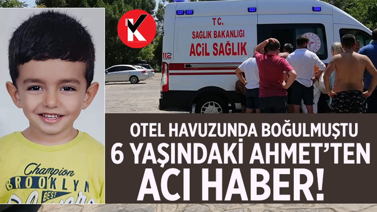 Aydın'da otelin havuzunda boğulan küçük çocuk hayatını kaybetti