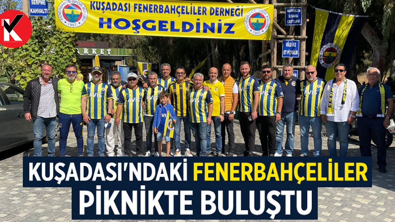 Kuşadası'ndaki Fenerbahçeliler piknikte buluştu
