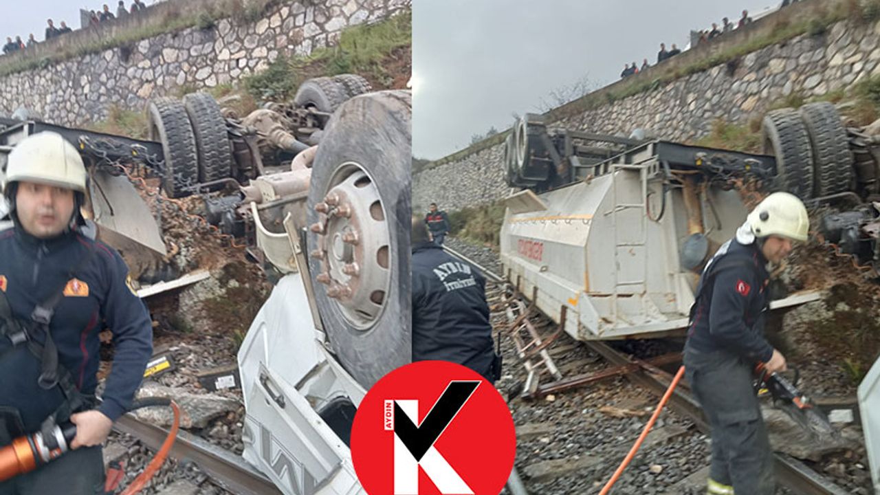 Aydın'da kamyon tren yoluna devrildi: 1 ölü