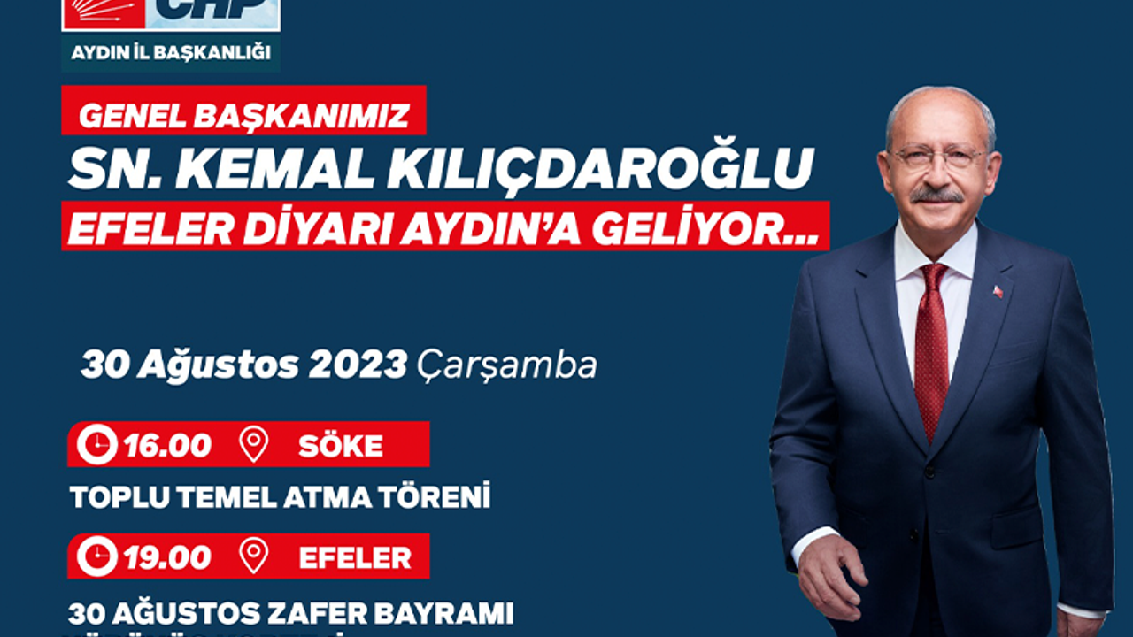 Kılıçdaroğlu'nun Aydın programı belli oldu