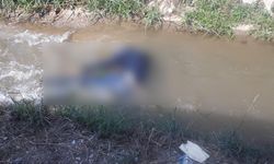 Sulama kanalında ölü bulunan kişinin kimliği belli oldu