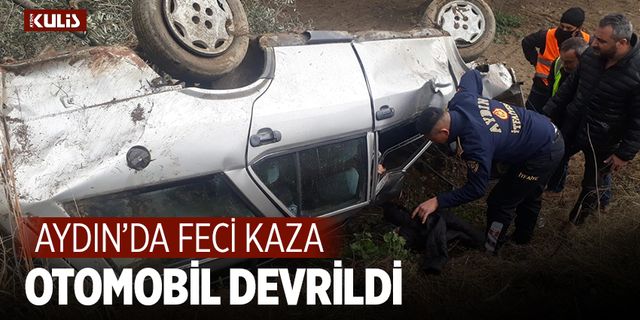 Aydın'da otomobil devrildi: 2 yaralı