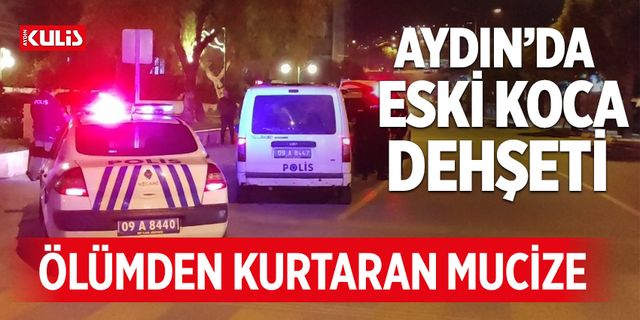 Aydın'da eski koca cinayeti son anda önlendi