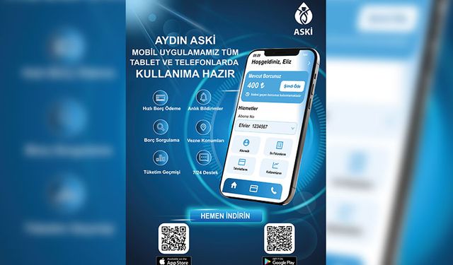 ASKİ mobil uygulaması Aydınlıların hizmetinde
