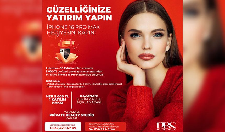 Aydın'da güzellik salonu Iphone 16 Pro Max hediye ediyor