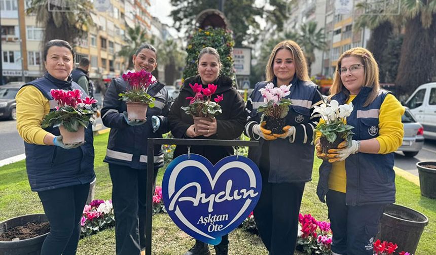 Aydın çiçek ve kalplerle süslendi